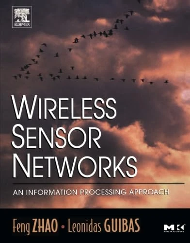 Wireless Sensor Networks: An Information Processing Approach