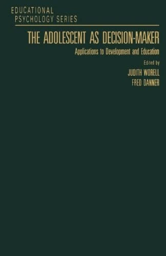 Academic Press - The Adolescent as Decision-Maker Book