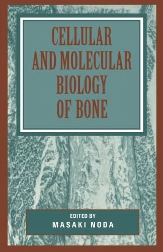 Cellular and Molecular Biology of Bone