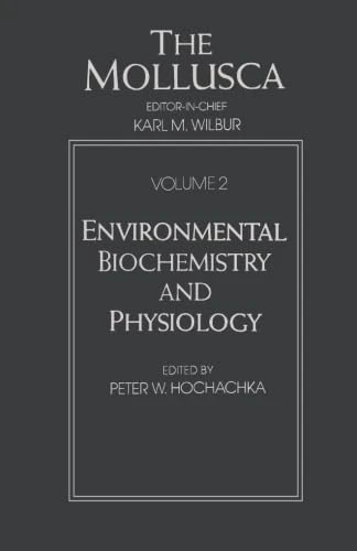 The Mollusca: Environmental Biochemistry and Physiology
