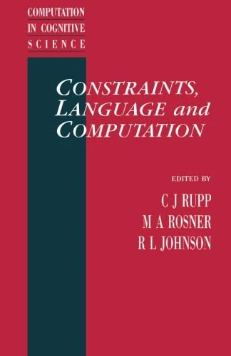 Constraints, Language and Computation