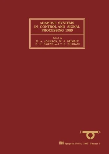 Adaptive Systems in Control and Signal Processing 1989