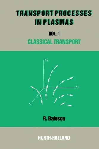 Classical Transport Theory
