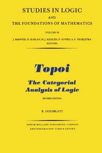 Topoi: The Categorial Analysis of Logic