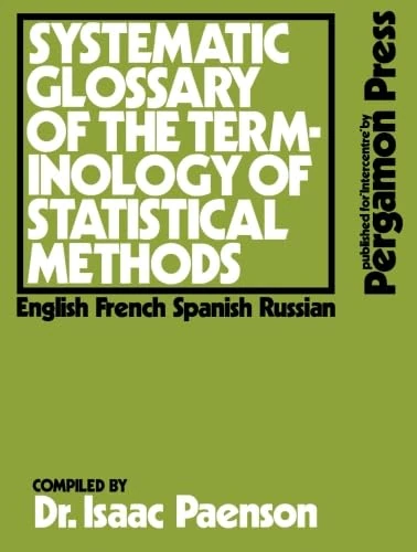 Systematic Glossary of the Terminology of Statistical Methods: English/French/Spanish/Russian