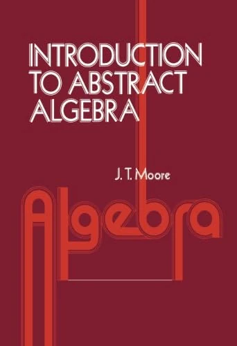 Introduction to Abstract Algebra