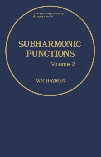 Subharmonic Functions: Volume 2