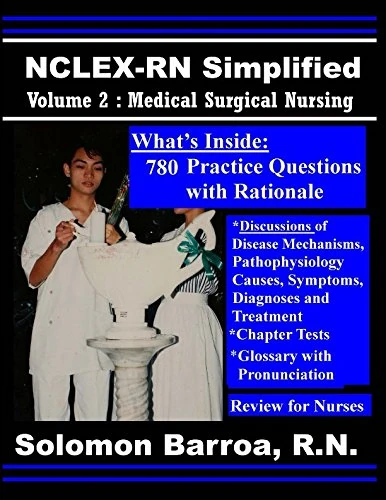 NCLEX-RN Simplified: Volume 2 ((Medical Surgical Nursing))
