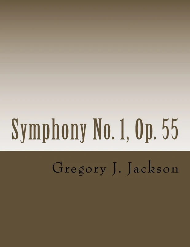 Symphony No. 1: Op. 55