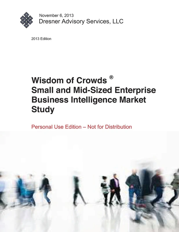 Wisdom of Crowds Small & Mid-Sized Enterprise Business Intelligence Market Study