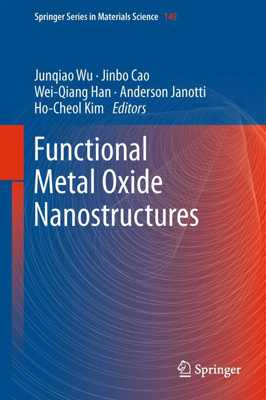 Springer Functional Metal Oxide Nanostructures - Vol 149