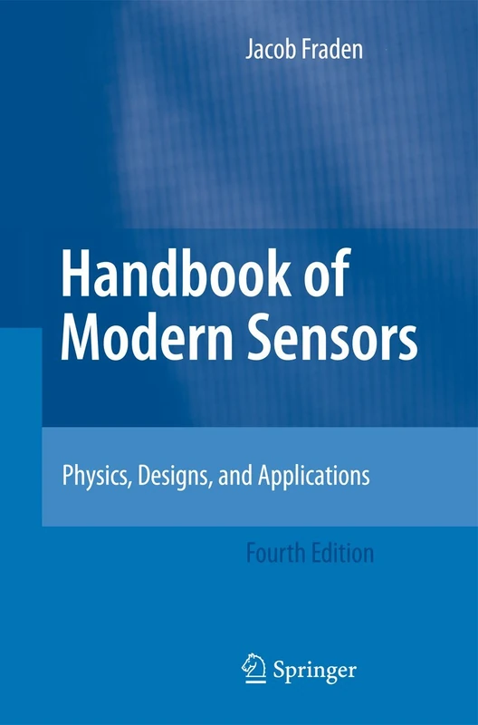 Handbook of Modern Sensors: Physics, Designs, and Applications