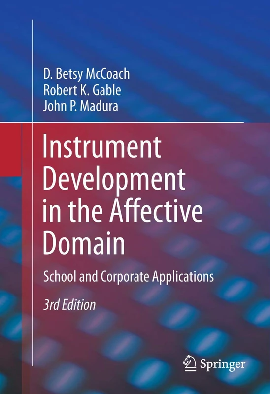 Instrument Development in the Affective Domain: School and Corporate Applications