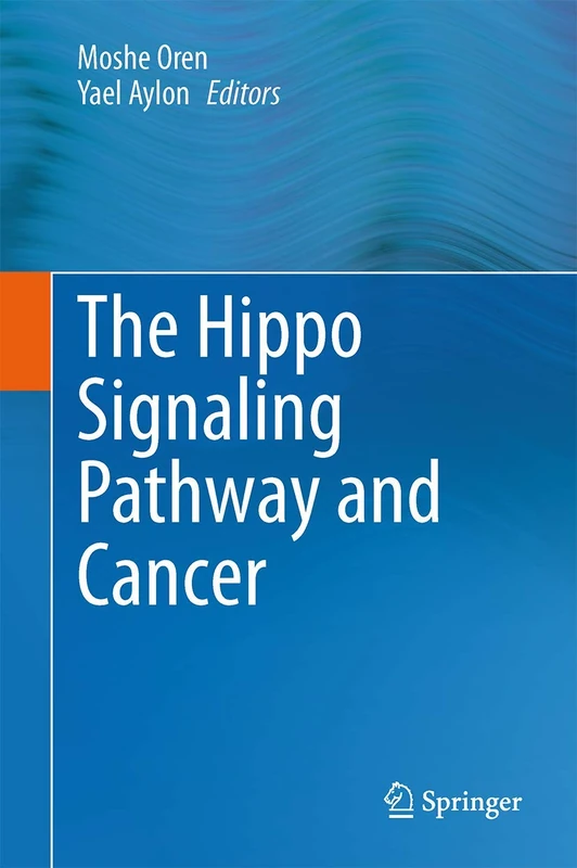 The Hippo Signaling Pathway and Cancer