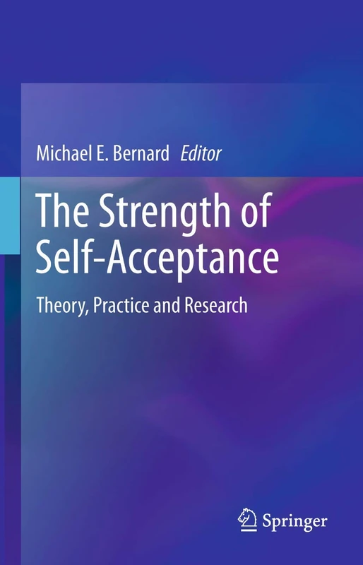 The Strength of Self-Acceptance: Theory, Practice and Research - Image 1