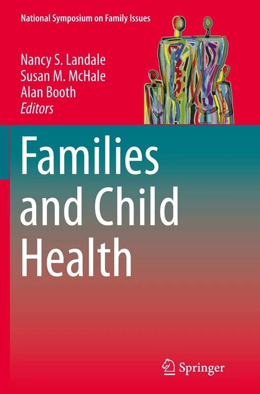 Families and Child Health: 3 (National Symposium on Family Issues, 3)