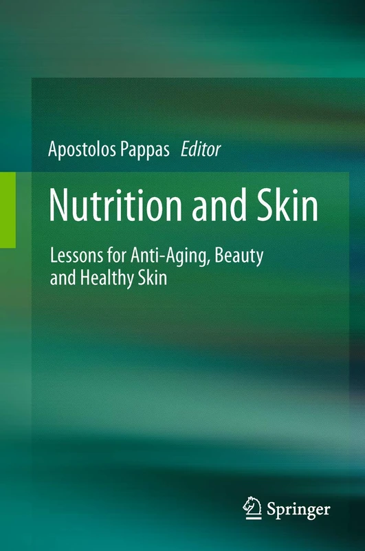 Springer - Nutrition and Skin: Anti-Aging and Beauty Book