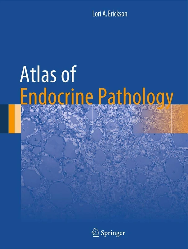 Atlas of Endocrine Pathology (Atlas of Anatomic Pathology)