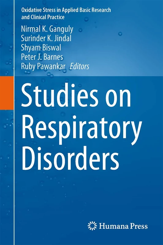 Studies on Respiratory Disorders (Oxidative Stress in Applied Basic Research and Clinical Practice)