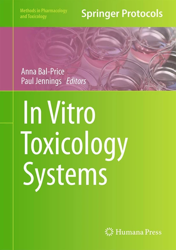 In Vitro Toxicology Systems (Methods in Pharmacology and Toxicology)
