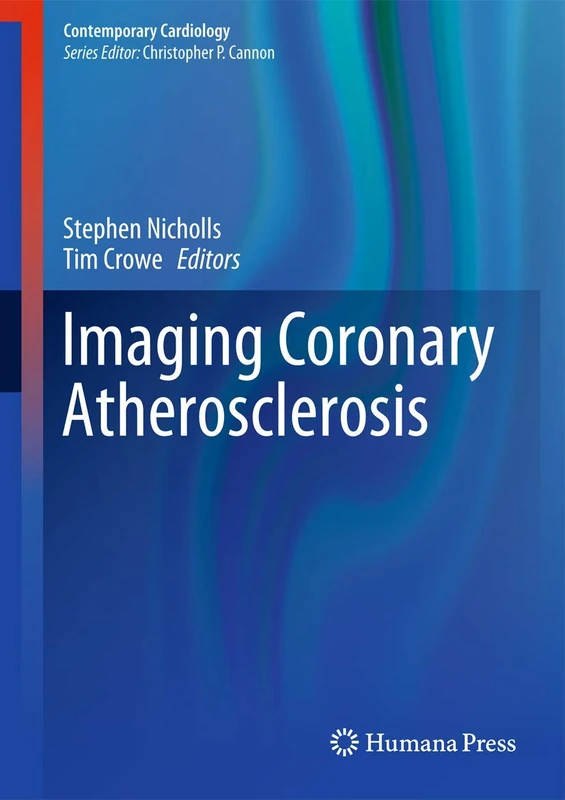Imaging Coronary Atherosclerosis (Contemporary Cardiology)