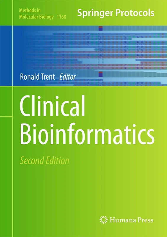 Clinical Bioinformatics: 1168 (Methods in Molecular Biology, 1168)