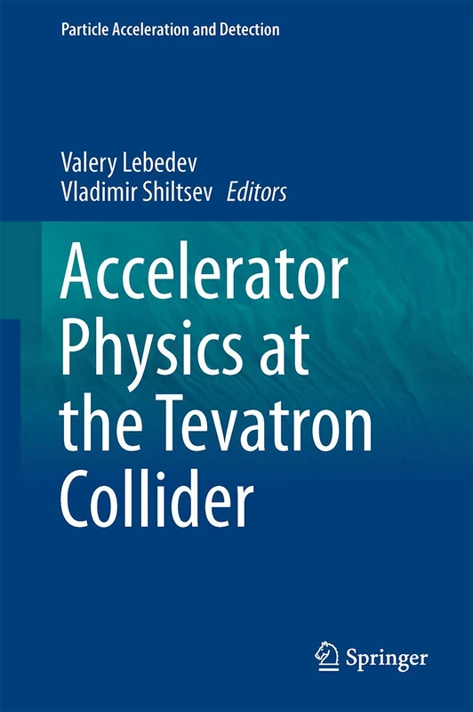 Accelerator Physics at the Tevatron Collider (Particle Acceleration and Detection)