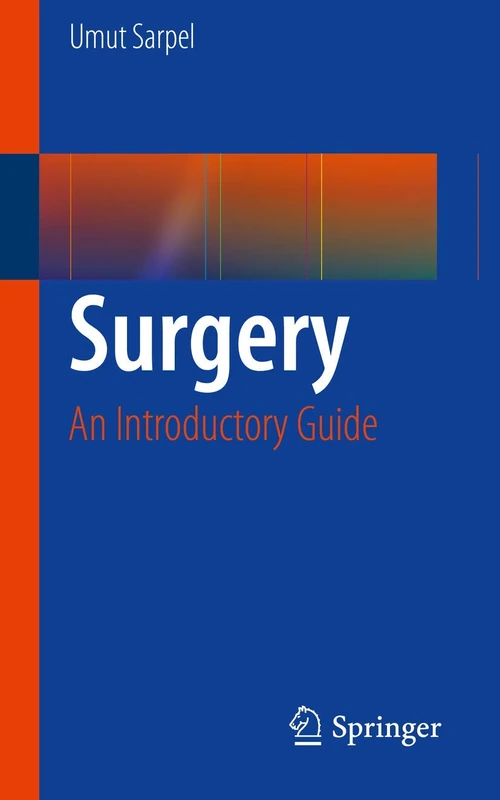Surgery: An Introductory Guide