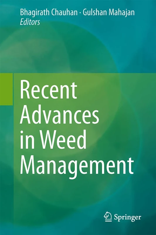 Recent Advances in Weed Management