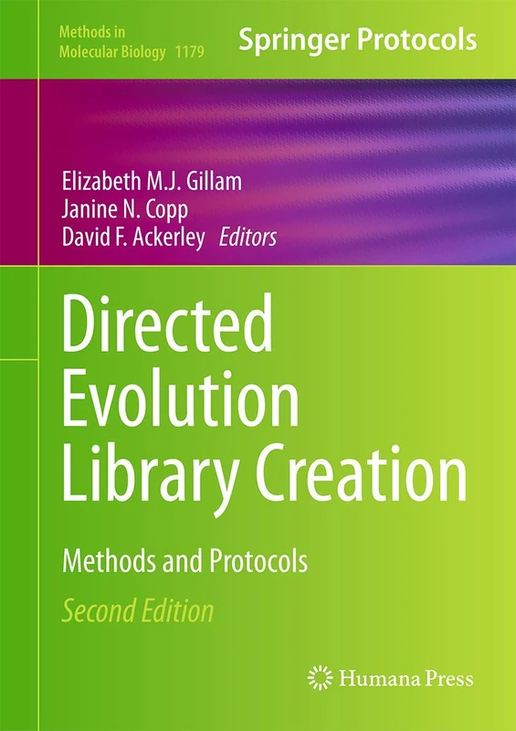 Directed Evolution Library Creation: Methods and Protocols: 1179 (Methods in Molecular Biology, 1179)