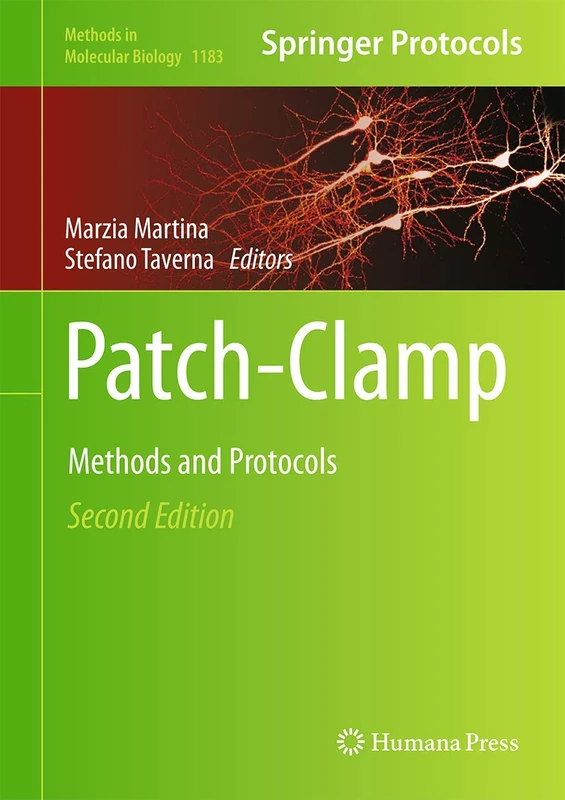 Humana Patch-Clamp Methods and Protocols: 1183 Book
