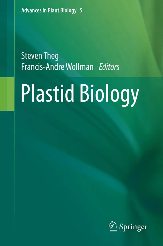Plastid Biology: 5 (Advances in Plant Biology, 5)