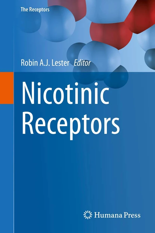 Nicotinic Receptors: 26 (The Receptors, 26)
