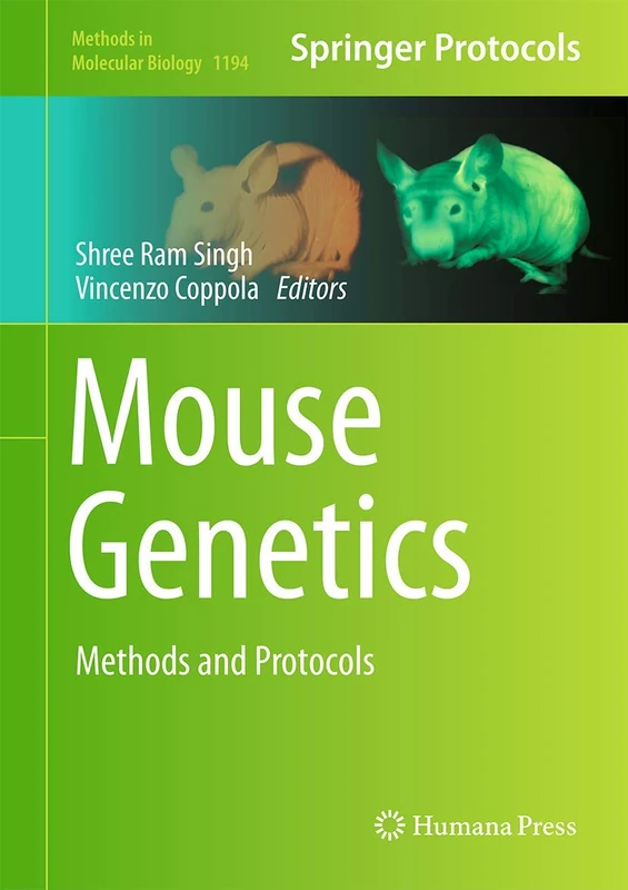 Mouse Genetics: Methods and Protocols: 1194 (Methods in Molecular Biology, 1194)