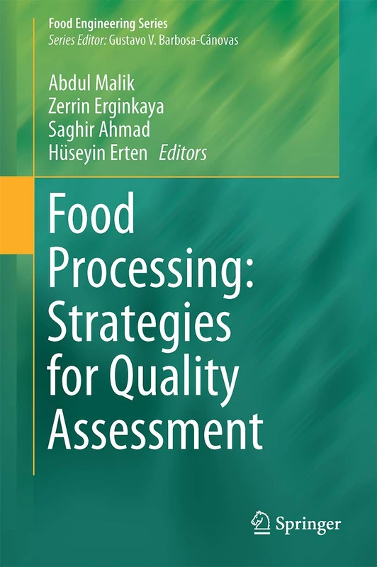 Food Processing: Strategies for Quality Assessment (Food Engineering Series) - Image 1