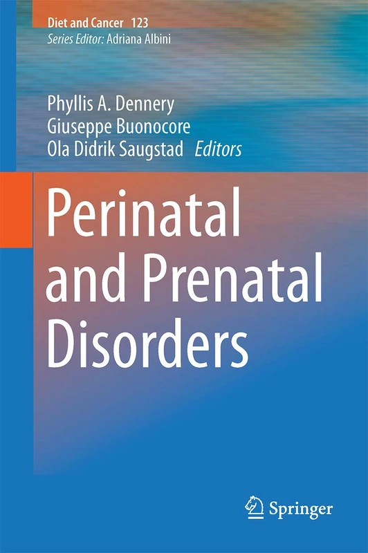 Perinatal and Prenatal Disorders (Oxidative Stress in Applied Basic Research and Clinical Practice)