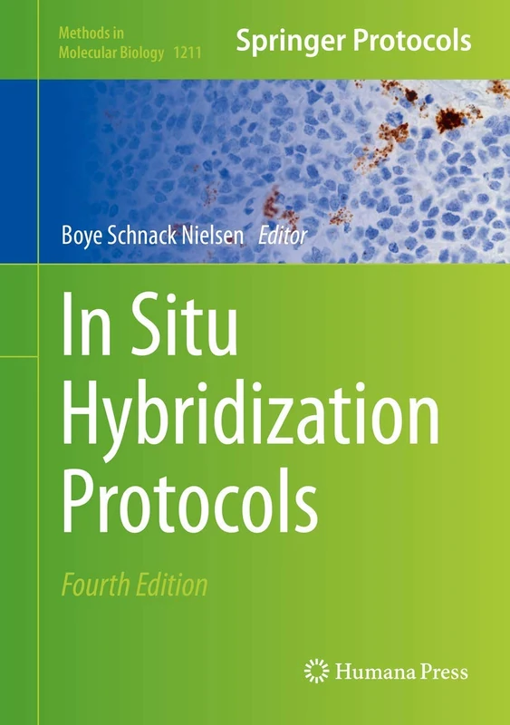 Humana In Situ Hybridization Protocols 1211 - 4th Edition