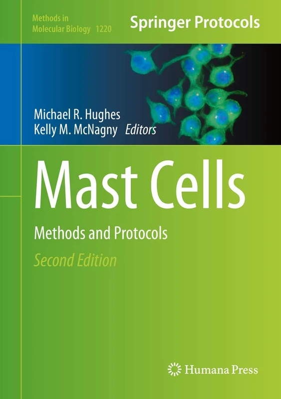 Mast Cells: Methods and Protocols: 1220 (Methods in Molecular Biology, 1220) - Image 1