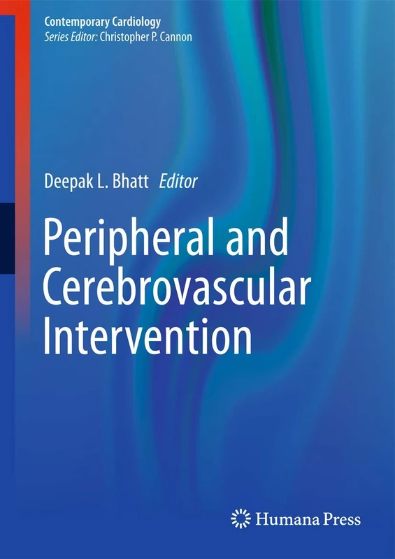 Peripheral and Cerebrovascular Intervention (Contemporary Cardiology)