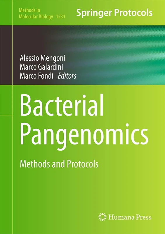 Bacterial Pangenomics: Methods and Protocols: 1231 (Methods in Molecular Biology, 1231)