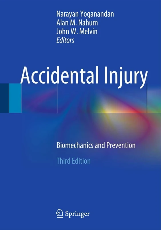 Accidental Injury: Biomechanics and Prevention