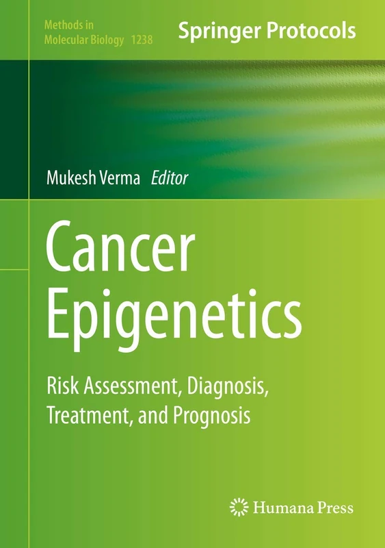 Humana Cancer Epigenetics: Risk Assessment, Diagnosis, Treatment