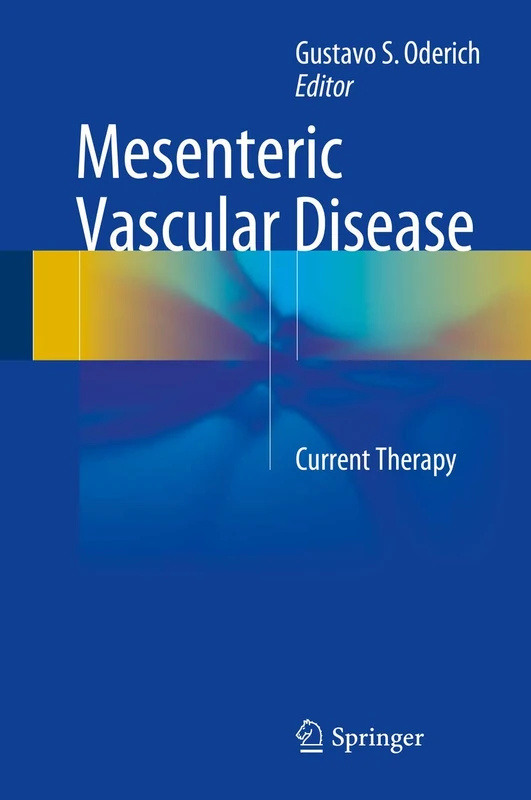 Springer - Mesenteric Vascular Disease: Current Therapy Book