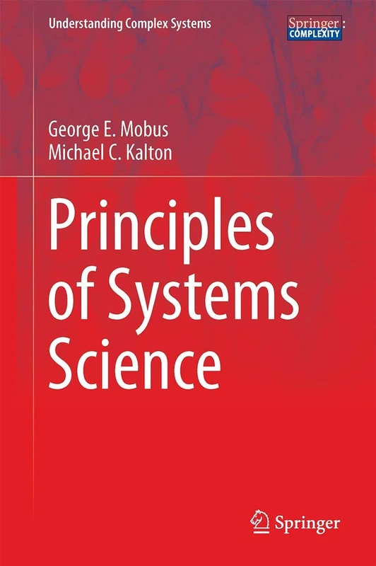 Principles of Systems Science (Understanding Complex Systems)