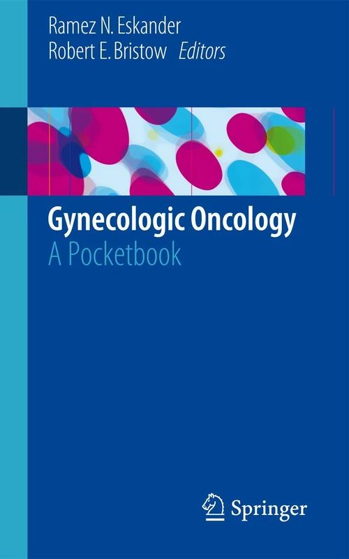 Springer Gynecologic Oncology: A Pocketbook - Medical Resource