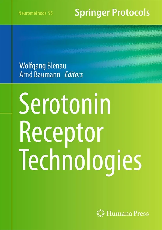 Serotonin Receptor Technologies: 95 (Neuromethods, 95)