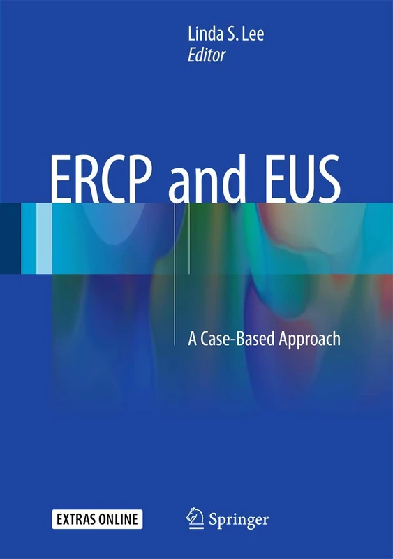 ERCP and EUS: A Case-Based Approach