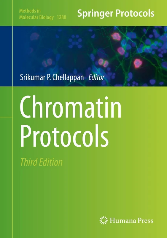 Humana Chromatin Protocols: 1288 - Methods in Molecular Biology
