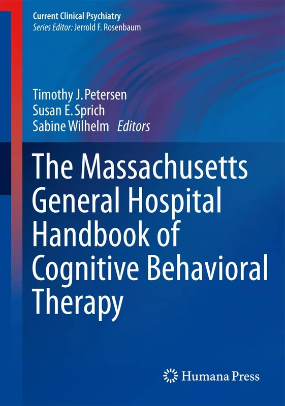 The Massachusetts General Hospital Handbook of Cognitive Behavioral Therapy (Current Clinical Psychiatry)