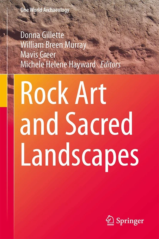 Rock Art and Sacred Landscapes (One World Archaeology)